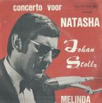 Johan Stollz – Concerto voor Natasha / Melinda - Single, Nederlandstalig, Gebruikt, Ophalen of Verzenden, 7 inch
