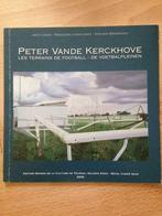 Les Terrains de Football -  Peter Vande Kerkhove, Enlèvement ou Envoi, Utilisé