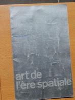 Art de l'ère spatiale, Ophalen of Verzenden, Gelezen, FondationPeter Stuyvesant