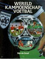 Wereldkampioenschap voetbal Italië 1990, Balsport, Ophalen of Verzenden, Zo goed als nieuw, Ben de Graaf e.a.