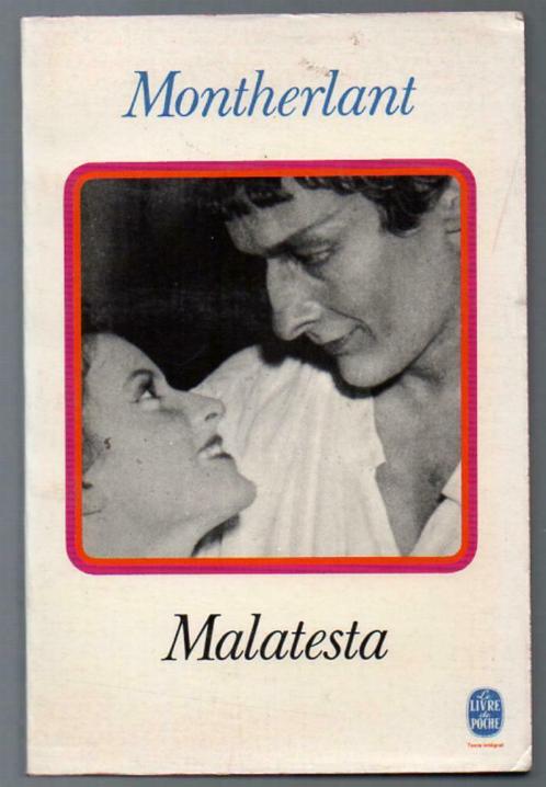 Malatesta - Henry de Montherlant - 1969 - Excellent état, Livres, Art & Culture | Danse & Théâtre, Utilisé, Théâtre, Envoi