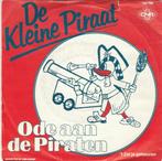 45T: De Kleine Piraat: Ode aan de piraten, Cd's en Dvd's, Vinyl | Nederlandstalig, Overige formaten, Ophalen of Verzenden