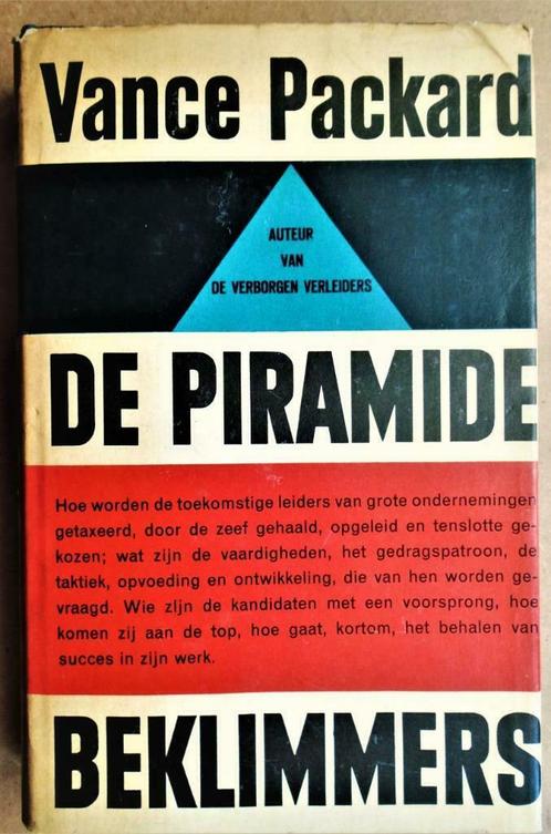 De piramide beklimmers - 1968 - Vance Packard (1914-1996), Boeken, Overige Boeken, Gelezen, Ophalen of Verzenden