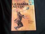 Les Enquêtes d'Edmund Bell   Tome 1  "Le Diable au Cou", Zo goed als nieuw, Ophalen, Eén stripboek