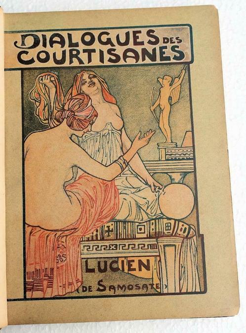 Dialogues des courtisanes [c.1902] 283/550 Berchmans (ill.), Antiek en Kunst, Antiek | Boeken en Manuscripten, Ophalen of Verzenden