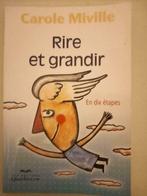 Rire et grandir, Livres, Autres sujets/thèmes, Utilisé, Carole Miville, Enlèvement ou Envoi