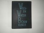 Weg- en Waterbouwkunde, deel IV Bruggen