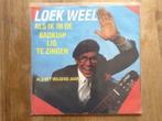 single loek weel, Ophalen of Verzenden, 7 inch, Nederlandstalig, Single