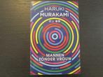 Mannen zonder vrouw  (Haruki Murakami), Boeken, Ophalen of Verzenden, Zo goed als nieuw