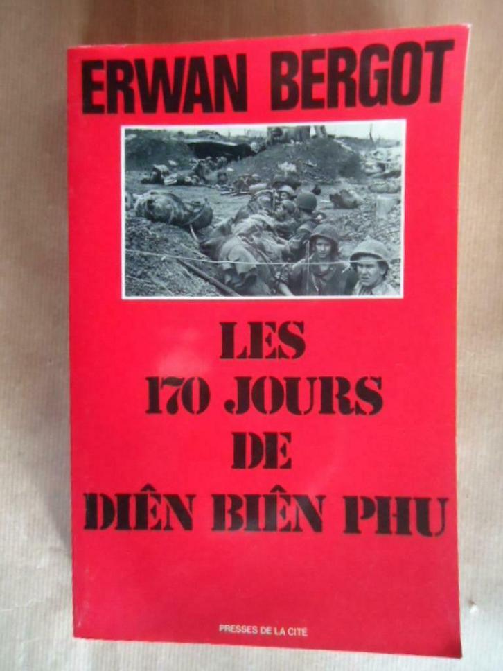 ERWAN BERGOT LES 170 JOURS DE DIÊN BIÊN PHU, Boeken, Oorlog en Militair, Gelezen, Algemeen, Ophalen of Verzenden