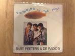 single bart peeters & de radio's, Cd's en Dvd's, Ophalen of Verzenden, 7 inch, Pop, Single