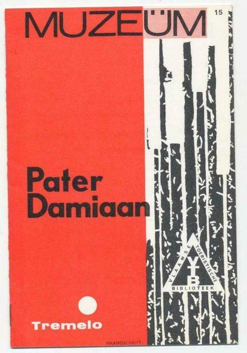 Muzeüm Pater Damiaan - Tremelo - VTB 1963, Livres, Histoire nationale, Utilisé