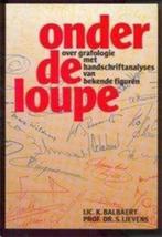 Onder de loupe, Lic. K. Balbaert, Prof. Dr. S., Ophalen of Verzenden, Gelezen