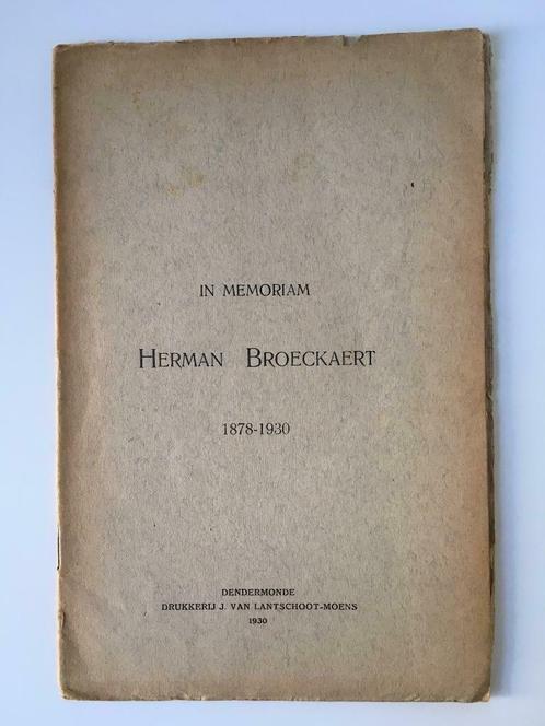 In memoriam Herman Broeckaert 1878-1930, Livres, Art & Culture | Architecture, Utilisé, Enlèvement ou Envoi