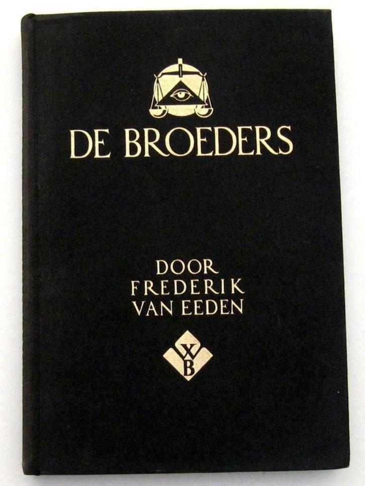 Eeden, Frederik van 1939 De Broeders Tragedie van het Recht, Antiek en Kunst, Antiek | Boeken en Manuscripten, Ophalen of Verzenden