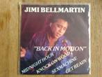 single jimi bellmartin, Cd's en Dvd's, Ophalen of Verzenden, 7 inch, R&B en Soul, Single