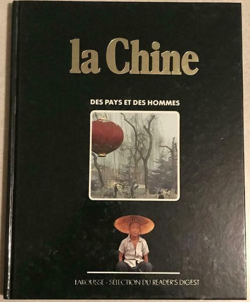 La Chine - Larousse (Reader's Digest), Livres, Récits de voyage, Utilisé, Asie, Enlèvement