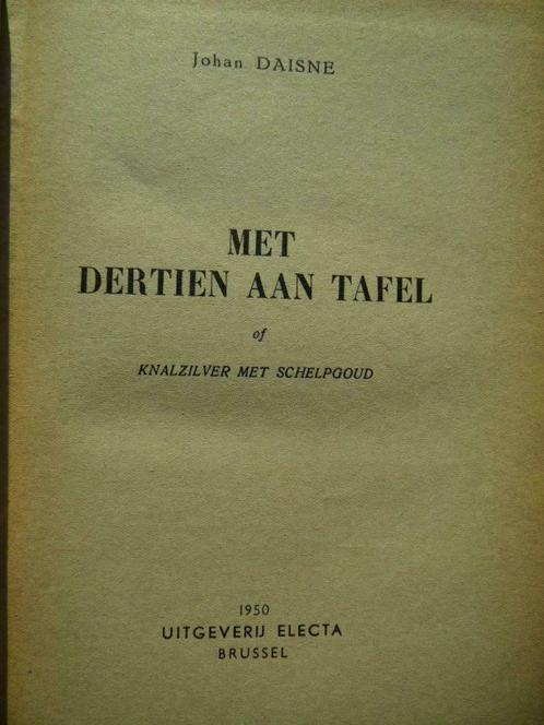 Johan Daisne, Met dertien aan tafel, Livres, Romans, Utilisé, Belgique, Enlèvement ou Envoi