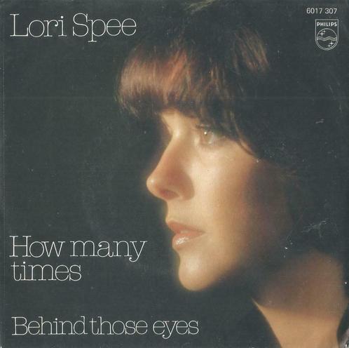 Lori Spee – How many times / Behind those eyes – Single, CD & DVD, Vinyles Singles, Single, Pop, 7 pouces, Enlèvement ou Envoi