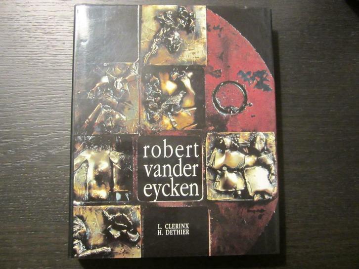 Robert Vandereycken   -L. Clerinx/ H.Dethier-, Boeken, Kunst en Cultuur | Beeldend, Ophalen of Verzenden