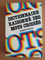 Dictionnaire raisonné des mots croisés, Livres, Loisirs & Temps libre, Comme neuf, Autres sujets/thèmes, Enlèvement ou Envoi
