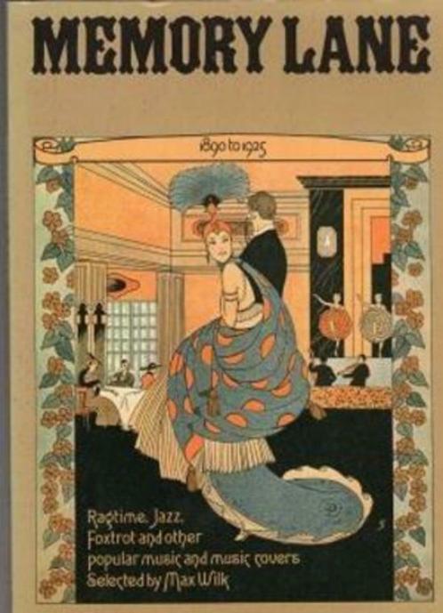 Memory Lane, 1890 to 1925 - Max Wilk - ragtime, jazz, foxtro, Livres, Art & Culture | Arts plastiques, Utilisé, Design graphique