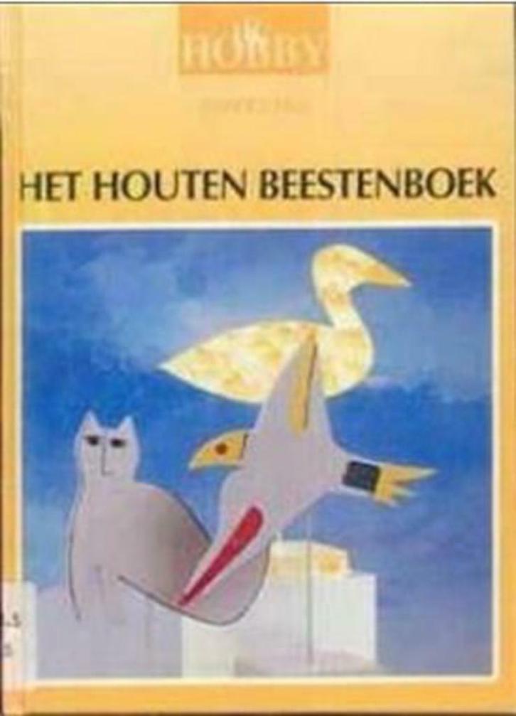Het houten beestenboek, Annette Pels, Boeken, Hobby en Vrije tijd, Gelezen, Houtbewerking, Ophalen of Verzenden