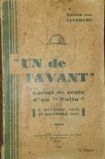 "Un de l'avant" - Carnet de route d'un "poilu", Autres sujets/thèmes, Lefebvre Gaston, Avant 1940, Utilisé