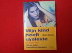 Martine Ceyssens: Mijn kind heeft dyslexie. Ik schreif faut, Livres, Psychologie, Psychologie expérimentale ou Neuropsychologie