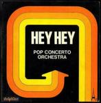 Pop Concerto Orchestra ‎– Hey, Hey, Autres formats, Envoi, 1960 à 1980