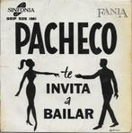 Johnny Pacheco Y Su Conjunto – Pacheco Te Invita A Bailar Ep, Overige genres, EP, Ophalen of Verzenden, 7 inch