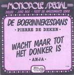 Pierre De Deken – De Boerinnekesdans – Single – 45 rpm – Pas, CD & DVD, Enlèvement ou Envoi