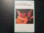 Het boek der omhelzingen (Eduardo Galeano), Ophalen of Verzenden, Gelezen