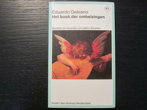 Het boek der omhelzingen (Eduardo Galeano), Boeken, Literatuur, Gelezen, Ophalen of Verzenden