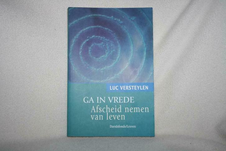 Ongelezen nieuwstaat / Ga in vrede. Afscheid nemen van leven, Boeken, Psychologie, Nieuw, Overige onderwerpen, Ophalen of Verzenden