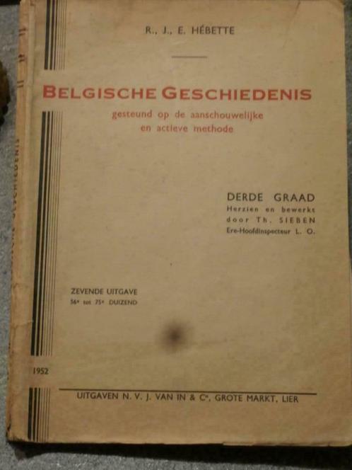 Belgische Geschiedenis gesteund op de aanschouwelijkke en ac, Boeken, Geschiedenis | Nationaal, Gelezen, 20e eeuw of later, Ophalen of Verzenden