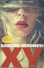 XY - SANDRO VERONESI, Boeken, Gelezen, Ophalen of Verzenden, Nederland, SANDRO VERONESI