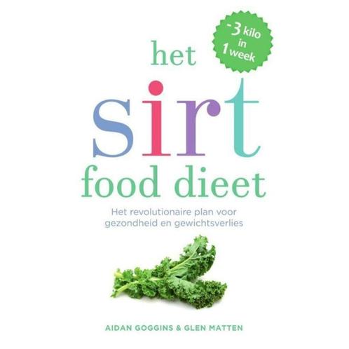 Het sirtfood dieet, Livres, Santé, Diététique & Alimentation, Neuf, Régime et Alimentation, Envoi