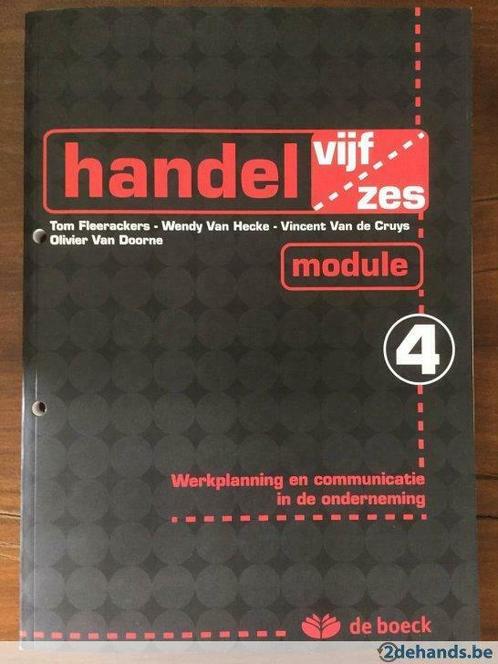 Handel 5/6 - module 4 : Werkplanning en communicatie, Boeken, Studieboeken en Cursussen, Nieuw, Ophalen of Verzenden