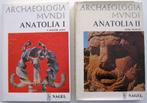 Archaeologia Mundi Anatolia I & II HC Anatolië Oudheid, Gelezen, 14e eeuw of eerder, Azië, Ophalen of Verzenden