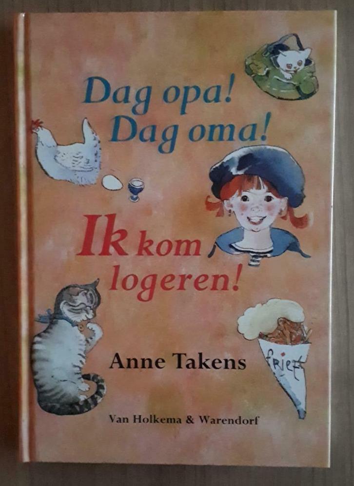 Dag opa! Dag oma! Ik kom logeren! Anne Takens, goede staat., Boeken, Kinderboeken | Jeugd | onder 10 jaar, Zo goed als nieuw, Ophalen of Verzenden