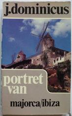 Portret van Majorca/Ibiza J Dominicus, Boeken, Reisgidsen, Ophalen of Verzenden, Zo goed als nieuw, Europa, Reisgids of -boek
