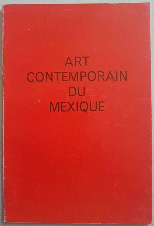 Art Contemporain du Mexique / Peintures - Gravures - 1966, Boeken, Kunst en Cultuur | Beeldend, Zo goed als nieuw, Overige onderwerpen