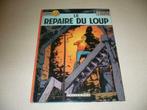 Lefranc-Le repaire du loup-EO de 1974 cotée 120 euros, Une BD, Utilisé, Enlèvement ou Envoi