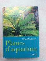 Plantes d'aquarium de Christel Kasselmann., Livres, Comme neuf, Poissons, Enlèvement ou Envoi