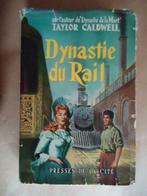 TAYLOR CALDWELL DYNASTIE DU RAIL PRESSES DE LA CITE 1955, Utilisé, Enlèvement ou Envoi