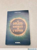 Livre le soleil énergie de l espoir Jacques Poncin, Enlèvement ou Envoi, Utilisé