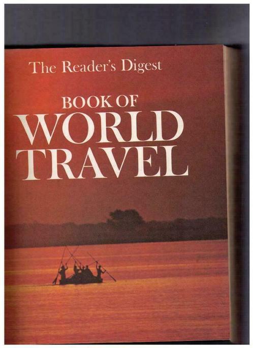 the Reader's Digest Book of World Travel, first edition 1967, Livres, Guides touristiques, Utilisé, Guide ou Livre de voyage, Autres marques