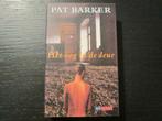 Het oog in de deur   -Pat Barker-, Ophalen of Verzenden
