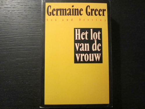 Het lot van de vrouw    -Germaine Greer-, Boeken, Literatuur, Ophalen of Verzenden